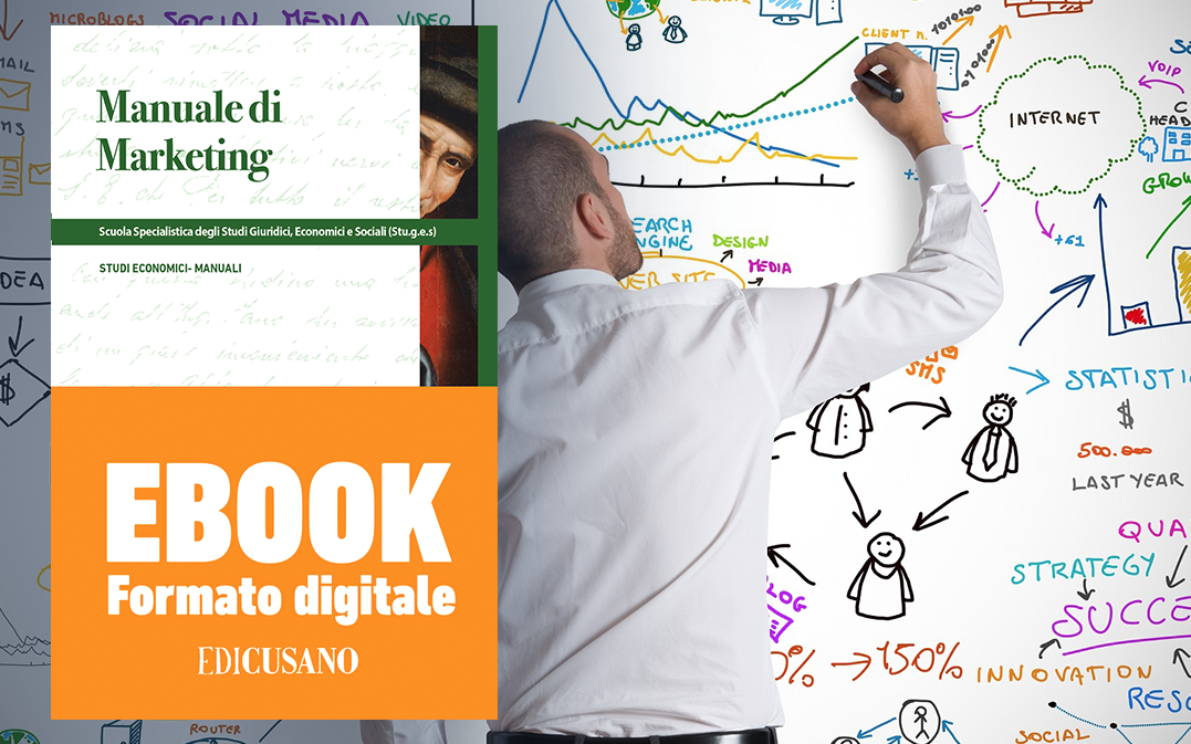 Manuale di Marketing: studiare le tecniche di mercato è una cosa buona e giusta